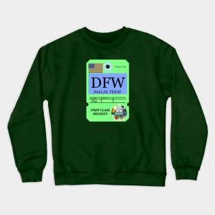 Dallas airport strap tag Crewneck Sweatshirt